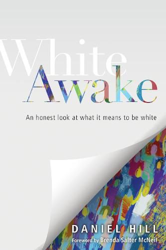 White Awake - An Honest Look at What It Means to Be White