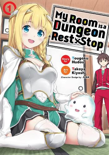 Cover image for My Room is a Dungeon Rest Stop (Manga) Vol. 1