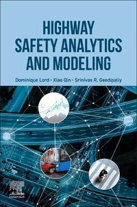 Cover image for Highway Safety Analytics and Modeling