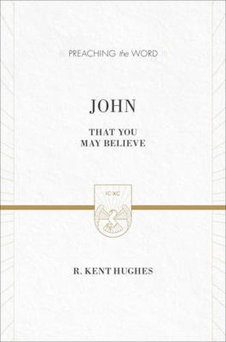 Cover image for John: That You May Believe