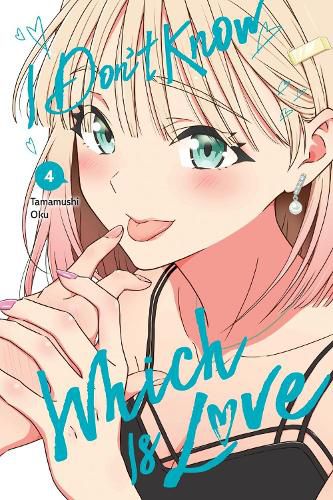 Cover image for I Don't Know Which Is Love, Vol. 4