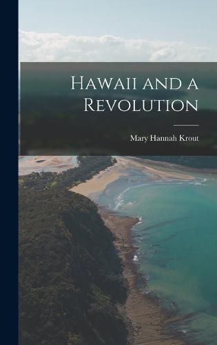 Hawaii and a Revolution