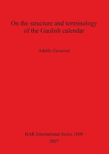 Cover image for On the Structure and Terminology of the Gaulish Calendar