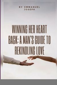 Cover image for Winning Her Heart Back