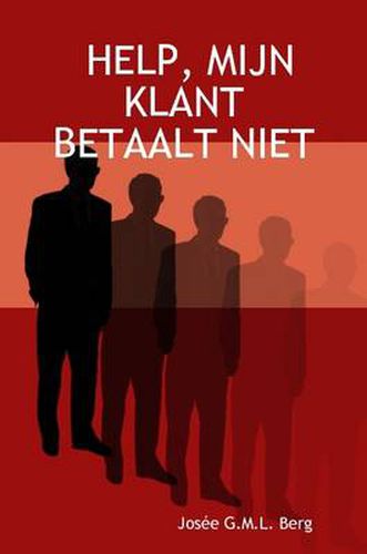 Cover image for Help, Mijn Klant Betaalt Niet