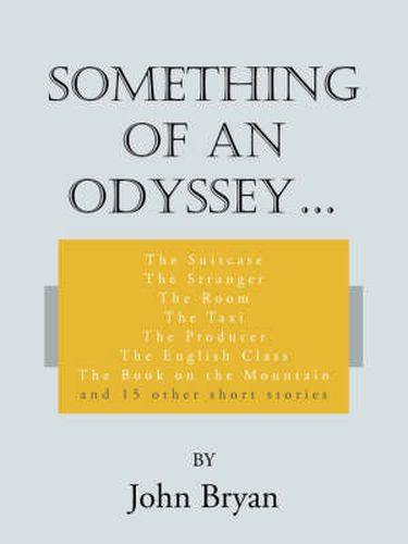 Cover image for Something of an Odyssey.