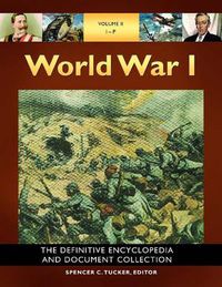 Cover image for World War I [5 volumes]: The Definitive Encyclopedia and Document Collection