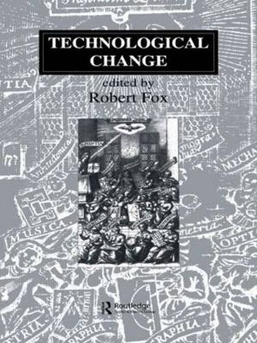 Cover image for Technological Change: Methods and Themes in the History of Technology