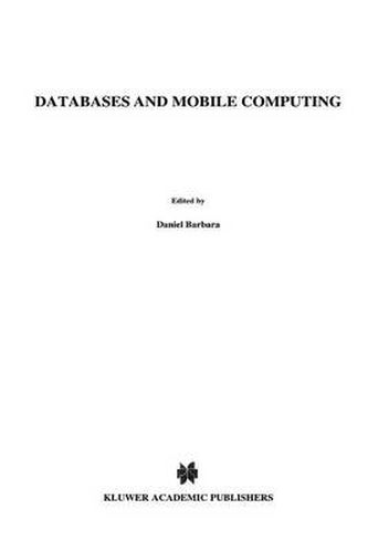 Cover image for Databases and Mobile Computing