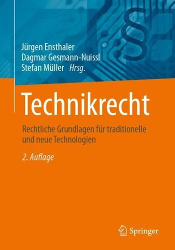 Cover image for Technikrecht: Rechtliche Grundlagen des Technologiemanagements