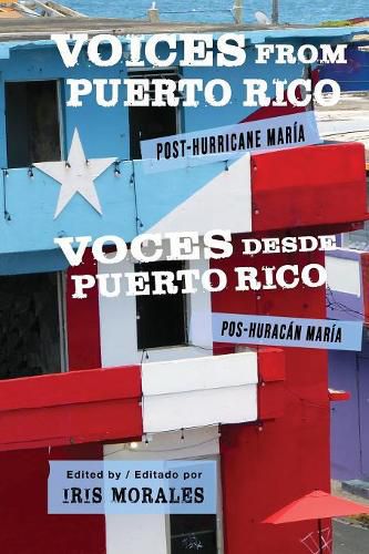 Cover image for Voices from Puerto Rico / Voces Desde Puerto Rico: Post-Hurricane Maria / Pos-Huracan Maria