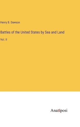 Cover image for Battles of the United States by Sea and Land