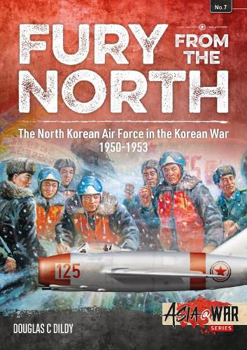 Cover image for Fury from the North: North Korean Air Force in the Korean War, 1950-1953