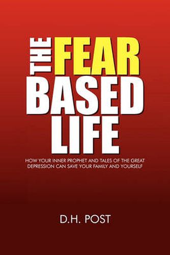Cover image for The Fear Based Life