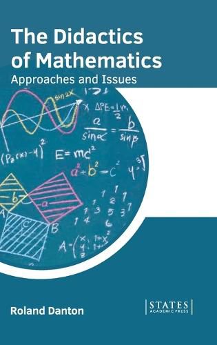 Cover image for The Didactics of Mathematics: Approaches and Issues