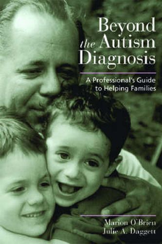 Cover image for Beyond the Autism Diagnosis: A Professional's Guide to Helping Families