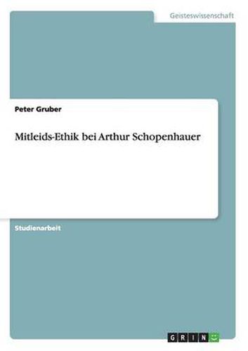 Cover image for Mitleids-Ethik bei Arthur Schopenhauer