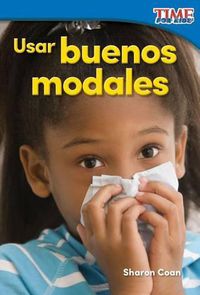 Cover image for Usar buenos modales (Using Good Manners)