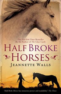 Cover image for Half Broke Horses