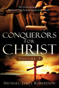 Cover image for Conquerors for Christ, Volume 3