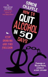 Cover image for How to Quit Alcohol in 50 Days: Stop Drinking and Find Freedom