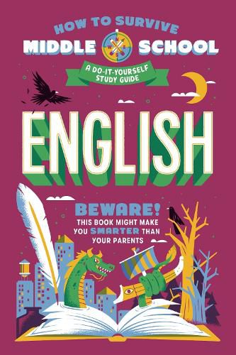 Cover image for How to Survive Middle School: English: A Do-It-Yourself Study Guide