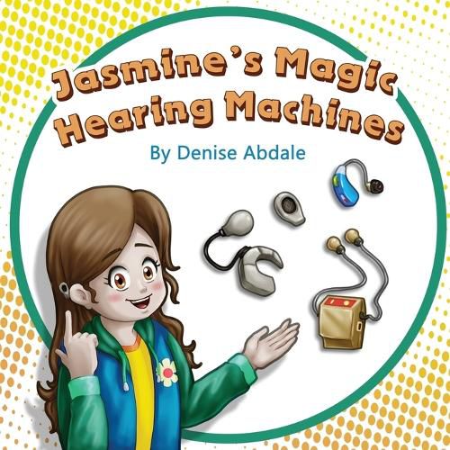 Cover image for Jasmine's Magic Hearing Machines