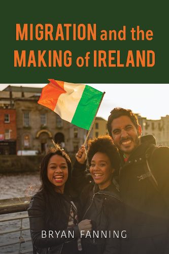 Cover image for Migration and the Making of Ireland