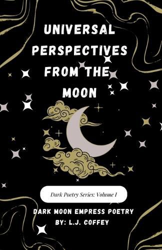Cover image for Universal Perspectives from the Moon; Dark Poetry Series