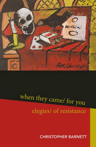 When They Came for You: Elegies of Resistance