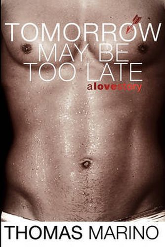 Cover image for Tomorrow May Be Too Late