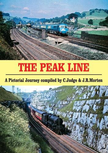 Cover image for The Peak Line: A Pictorial Journey compiled by C. Judge & J.R. Morten