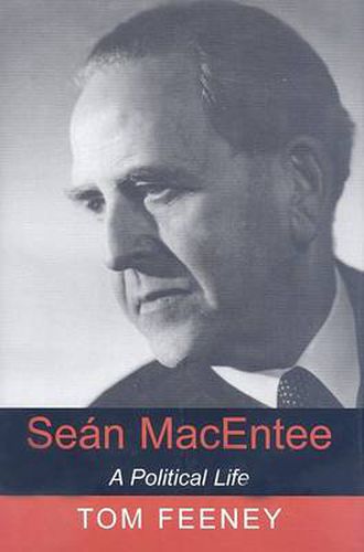 Cover image for Sean MacEntee: A Political Life