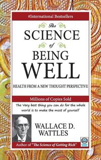 Cover image for The Science of Being Well