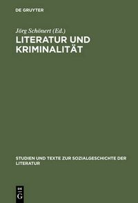 Cover image for Literatur und Kriminalitat