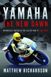 Cover image for Yamaha: the New Dawn