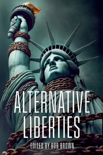 Cover image for Alternative Liberties