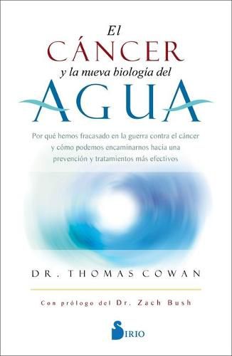 Cover image for El Cancer Y La Nueva Biologia del Agua