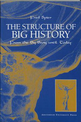 Cover image for The Structure of Big History: From the Big Bang Until Today