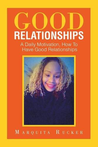 Cover image for Good Relationships: A Daily Motivation, How to Have Good Relationships