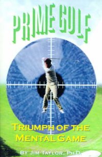 Cover image for Prime Golf: Triumph of the Mental Game