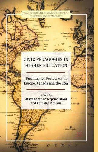 Cover image for Civic Pedagogies in Higher Education: Teaching for Democracy in Europe, Canada and the USA