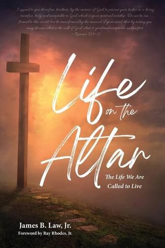 Cover image for Life on the Altar: The Life We Are Called to Live