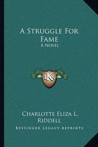 Cover image for A Struggle for Fame