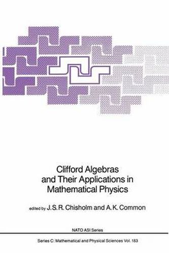 Cover image for Clifford Algebras and Their Applications in Mathematical Physics