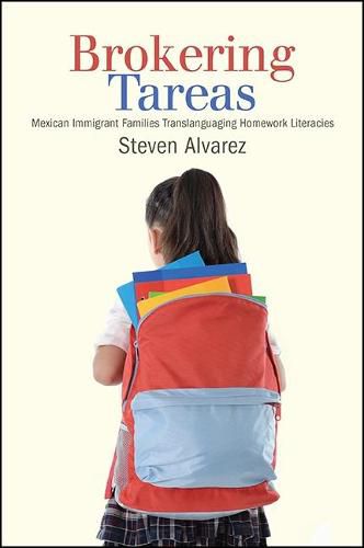 Cover image for Brokering Tareas: Mexican Immigrant Families Translanguaging Homework Literacies