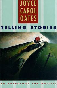 Cover image for Telling Stories: An Anthology for Writers