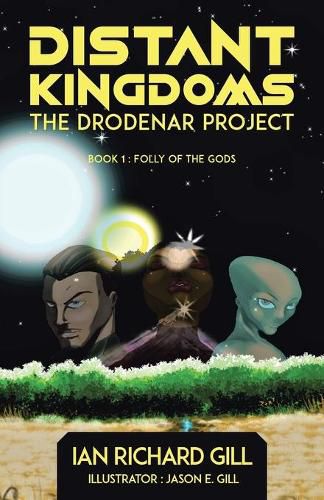 Cover image for Distant Kingdoms: The Drodenar Project, Folly of the Gods