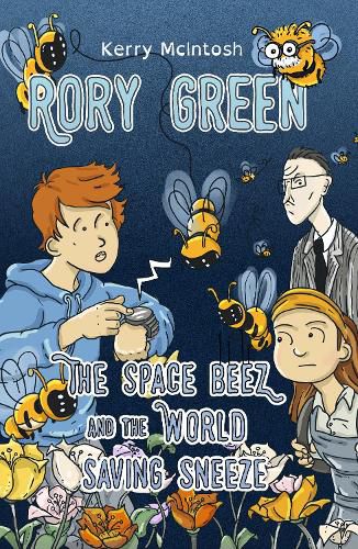 Cover image for Rory Green: The Space Beez and the World Saving Sneeze