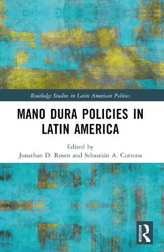 Cover image for Mano Dura Policies in Latin America